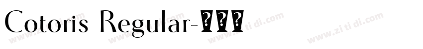 Cotoris Regular字体转换